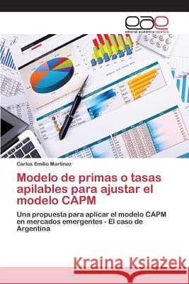 Modelo de primas o tasas apilables para ajustar el modelo CAPM Martínez Carlos Emilio 9783659095269 Editorial Academica Espanola - książka