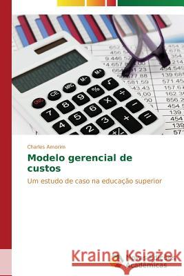 Modelo gerencial de custos Amorim Charles 9783639680270 Novas Edicoes Academicas - książka