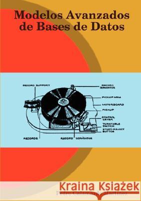 Modelos Avanzados De Bases De Datos Pedro Calamardo Martinez 9781847991782 Lulu.com - książka