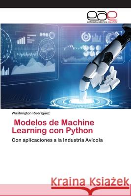 Modelos de Machine Learning con Python Rodr 9786200428035 Editorial Academica Espanola - książka