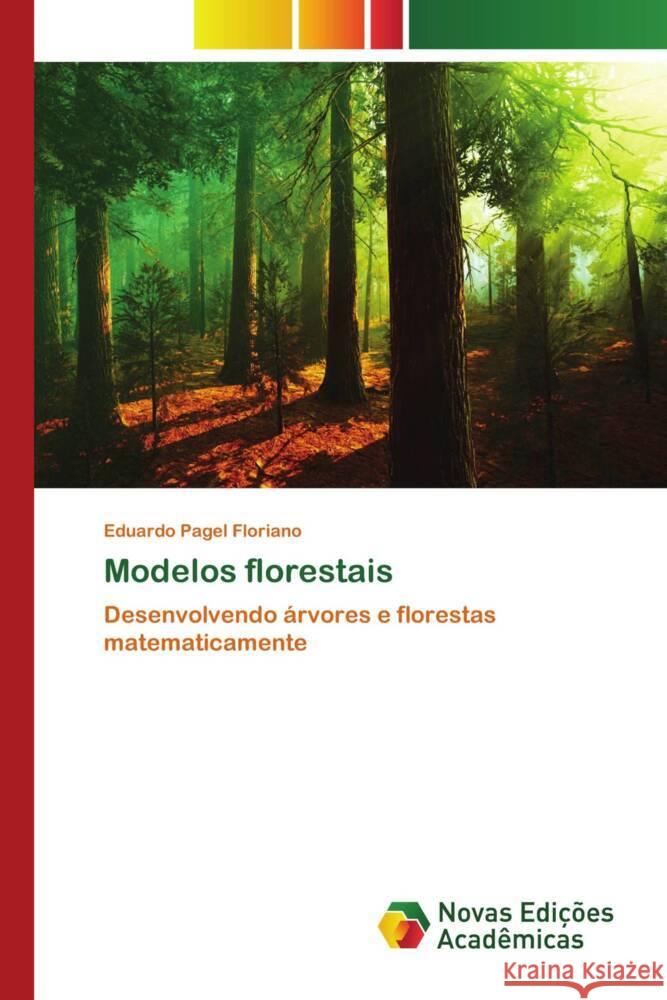 Modelos florestais Floriano, Eduardo Pagel 9783639690217 Novas Edições Acadêmicas - książka