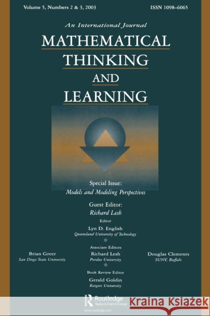 Models and Modeling Perspectives: A Special Double Issue of Mathematical Thinking and Learning Lesh, Richard A. 9780805896039 Lawrence Erlbaum Associates - książka