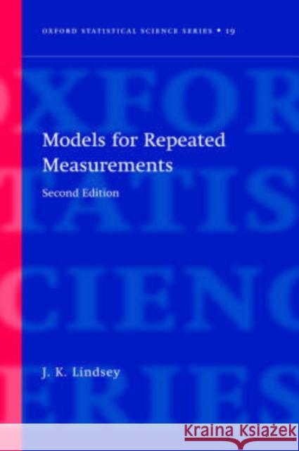 Models for Repeated Measurments Lindsey, J. K. 9780198505594 Oxford University Press - książka