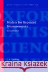 Models for Repeated Measurments Lindsey, J. K. 9780198505594 Oxford University Press