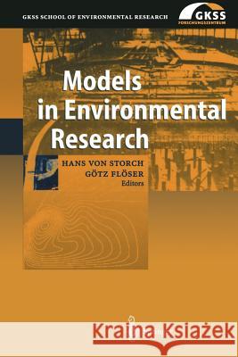 Models in Environmental Research Hans Von Storch 9783642640285 Springer - książka