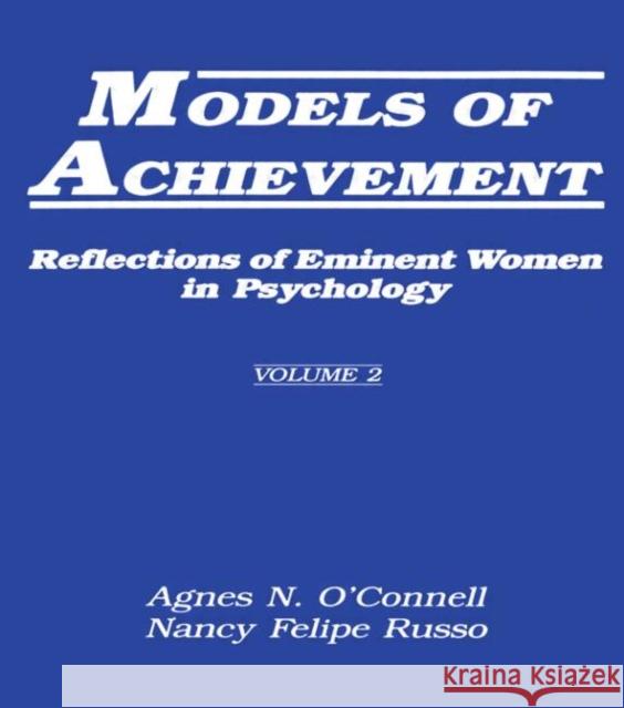 Models of Achievement: Reflections of Eminent Women in Psychology, Volume 2 O'Connell, Agnes N. 9780805800838 Taylor & Francis - książka