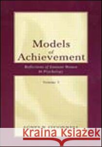 Models of Achievement: Reflections of Eminent Women in Psychology, Volume 3 O'Connell, Agnes N. 9780805835564 Lawrence Erlbaum Associates - książka