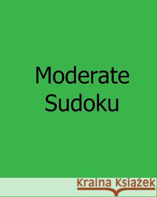 Moderate Sudoku: Level 1: Large Grid Sudoku Puzzles Susan Collins 9781478309925 Createspace - książka