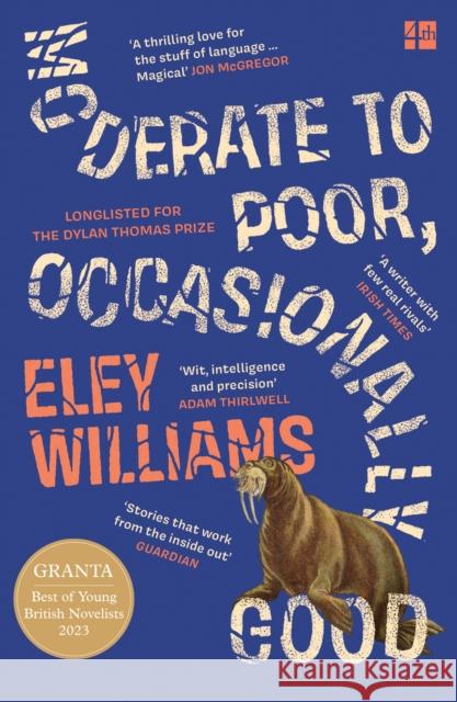 Moderate to Poor, Occasionally Good Eley Williams 9780008618964 HarperCollins Publishers - książka