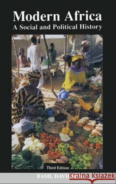 Modern Africa: A Social and Political History Basil Davidson   9781138133358 Taylor and Francis - książka