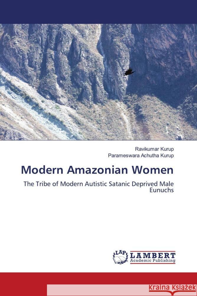 Modern Amazonian Women Kurup, Ravikumar, Achutha Kurup, Parameswara 9786206784234 LAP Lambert Academic Publishing - książka