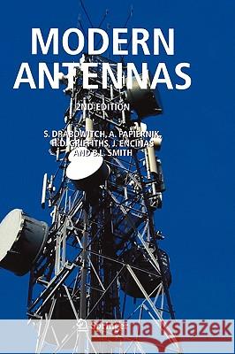 Modern Antennas S. Drabowitch A. Papiernik H. D. Griffiths 9781402032165 Springer - książka