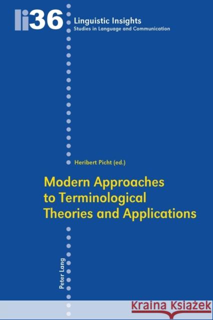 Modern Approaches to Terminological Theories and Applications  9783039111565 Verlag Peter Lang - książka