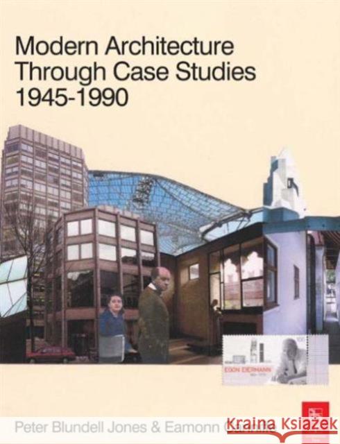 Modern Architecture Through Case Studies 1945-1990 Blundell Jones, Peter 9780750663748 Architectural Press - książka