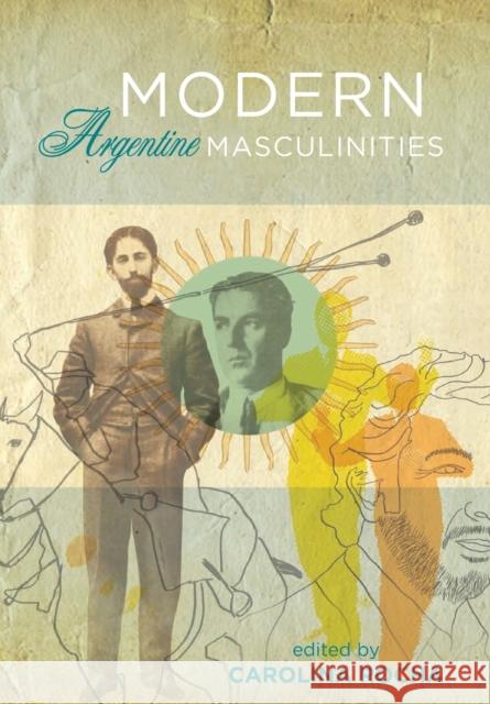 Modern Argentine Masculinities Carolina Rocha 9781783200153 Intellect (UK) - książka