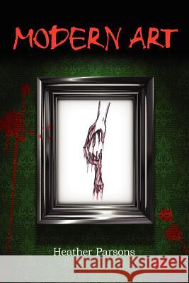 Modern Art Heather Parsons 9781434323613 Authorhouse - książka