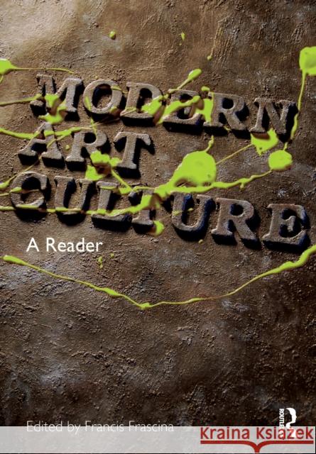 Modern Art Culture: A Reader Frascina, Francis 9780415231527  - książka