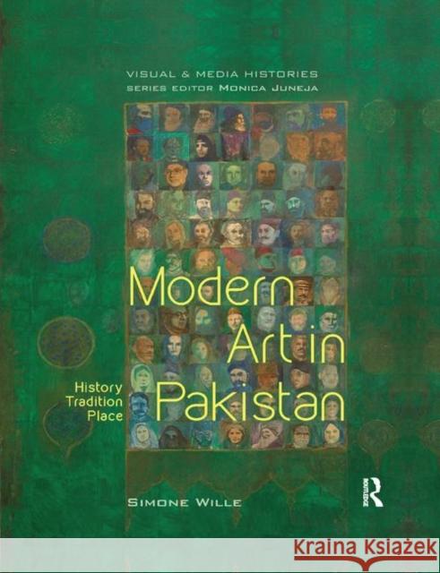 Modern Art in Pakistan: History, Tradition, Place Wille, Simone 9780367176938 Taylor and Francis - książka