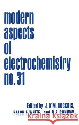 Modern Aspects of Electrochemistry J. O'M Bockris John O'm Bockris Ralph E. White 9780306456503 Kluwer Academic Publishers - książka