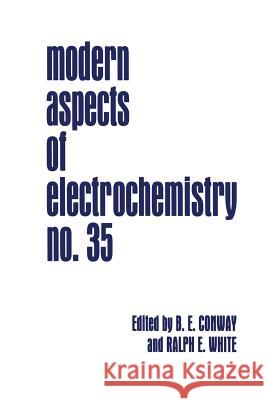 Modern Aspects of Electrochemistry Brian E. Conway Ralph E. White 9781475787566 Springer - książka