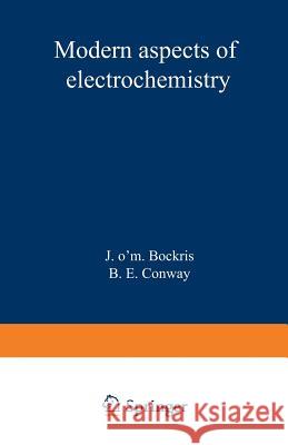 Modern Aspects of Electrochemistry: No. 12 Bockris, J. O'm 9781461574545 Springer - książka