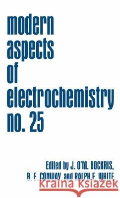 Modern Aspects of Electrochemistry: Volume 25 Bockris, John O'm 9780306443756 Plenum Publishing Corporation - książka