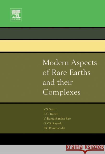Modern Aspects of Rare Earths and Their Complexes Sastri, V. S. 9780444510105 Elsevier Science - książka