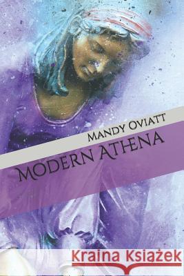 Modern Athena Mandy Oviatt 9781092214766 Independently Published - książka