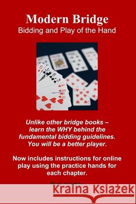 Modern Bridge: Bidding and Play of the Hand Rick Hartley 9781496129826 Createspace - książka