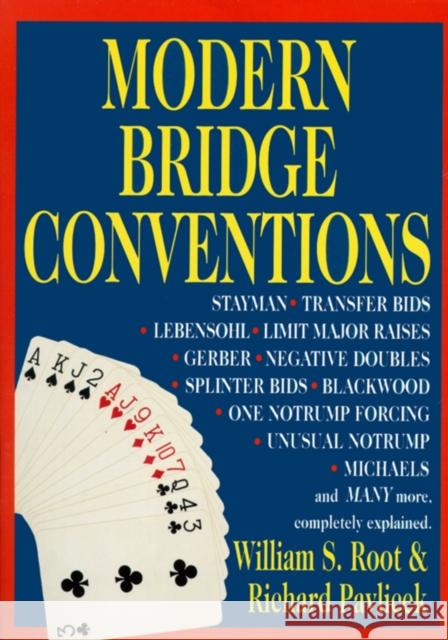 Modern Bridge Conventions William S. Root W. Root Richard Pavlicek 9780517884294 Three Rivers Press (CA) - książka