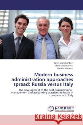 Modern business administration approaches spread: Russia versus Italy Malyzhenkov, Pavel, Litvintseva, Marina, Klimova, Natalia 9783846513729 LAP Lambert Academic Publishing - książka