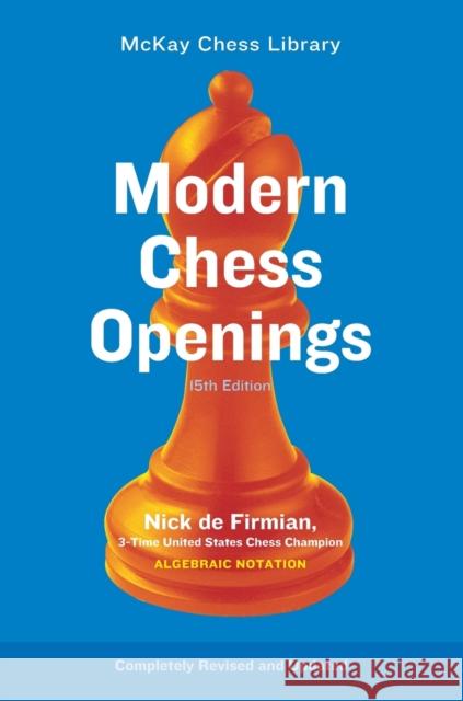 Modern Chess Openings: MC0-15 De Firmian, Nick 9780812936827 Random House Puzzles and Games - książka