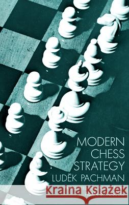 Modern Chess Strategy Ludek Pachman Allen S. Russell 9780486202907 Dover Publications - książka