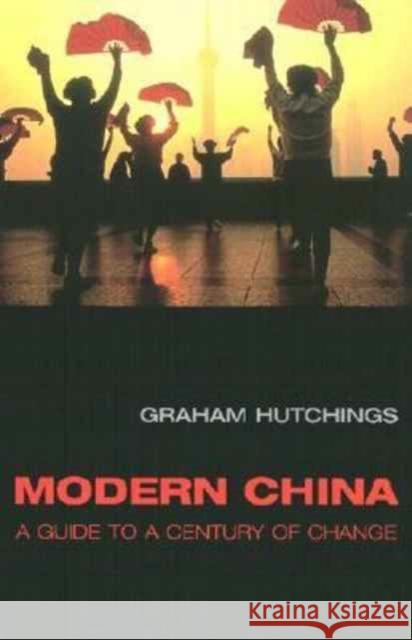 Modern China: A Guide to a Century of Change Hutchings, Graham 9780674012400 Harvard University Press - książka