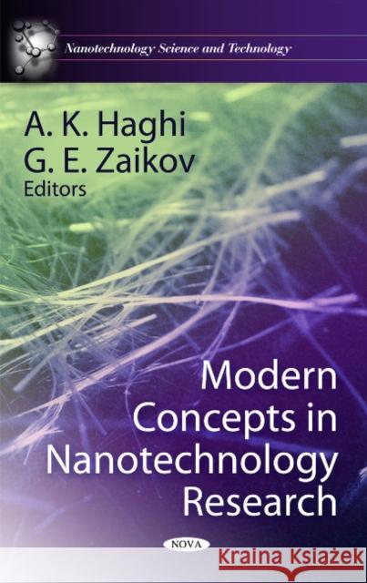 Modern Concepts in Nanotechnology Research A K Haghi, G E Zaikov 9781617619489 Nova Science Publishers Inc - książka
