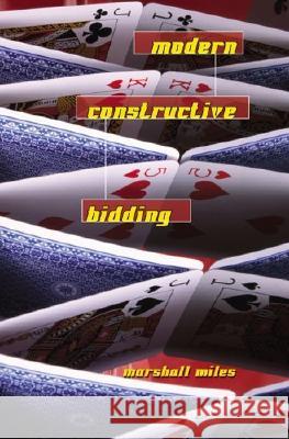 Modern Constructive Bidding Marshall Miles 9781894154994 Master Point Press - książka