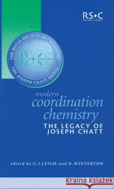 Modern Coordination Chemistry: The Legacy of Joseph Chatt Hor, T. S. a. 9780854044696 ROYAL SOCIETY OF CHEMISTRY - książka