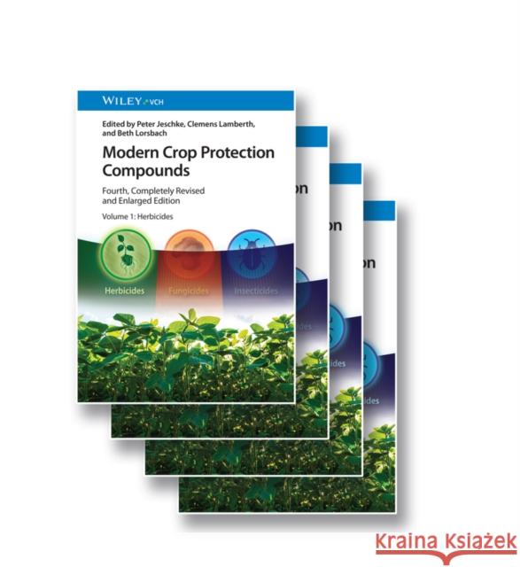 Modern Crop Protection Compounds, 2 Volume Set: Volume 3 - Fungicides + Volume 4 - Insecticides P Jeschke 9783527352746 Wiley-VCH Verlag GmbH - książka