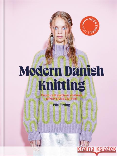 Modern Danish Knitting Mie Firring 9781840919066 Octopus Publishing Group - książka
