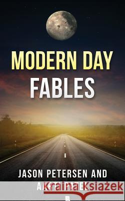 Modern Day Fables Aarti Patel, Jason Petersen 9780996775922 D2 Books - książka