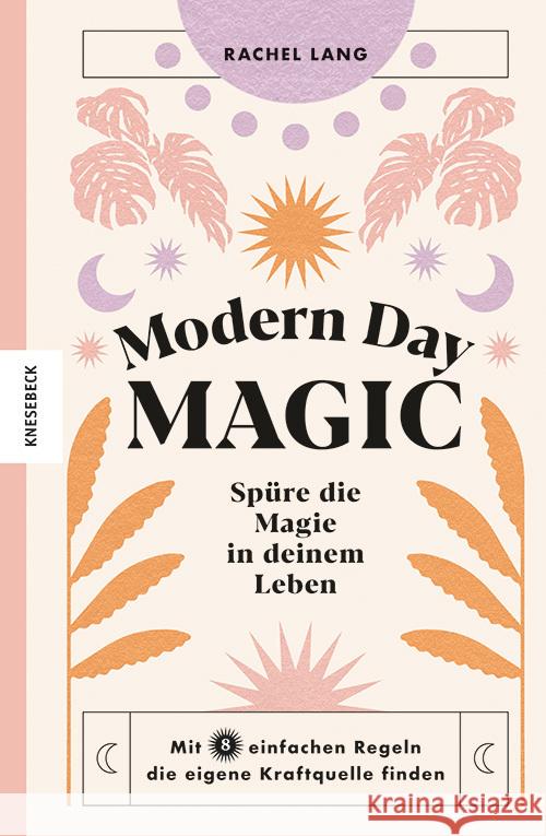 Modern Day Magic Lang, Rachel 9783957286154 Knesebeck - książka
