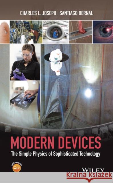 Modern Devices: The Simple Physics of Sophisticated Technology Joseph, Charles L. 9780470900437 John Wiley & Sons - książka