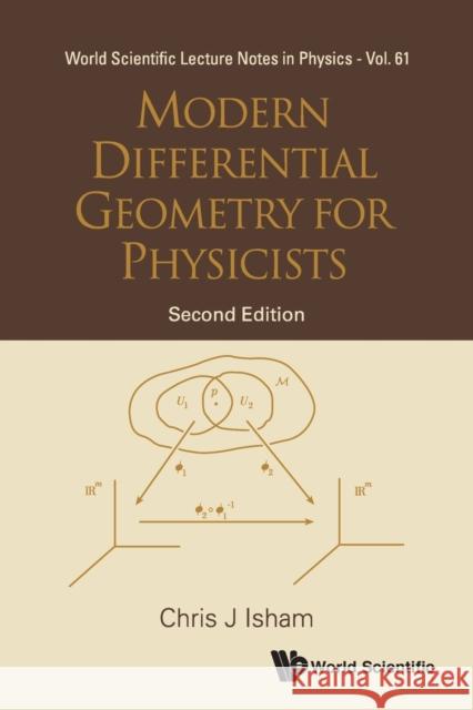 Modern Differential Geometry for Physicists (2nd Edition) Isham, Chris J. 9789810235628 World Scientific Publishing Company - książka