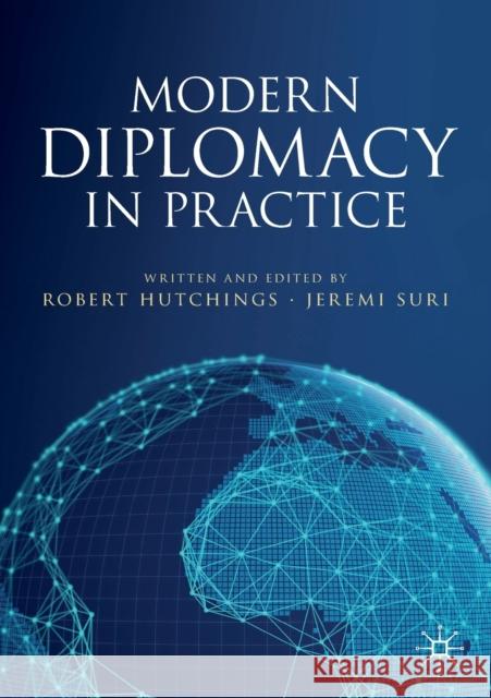 Modern Diplomacy in Practice Robert Hutchings Jeremi Suri 9783030269357 Palgrave MacMillan - książka