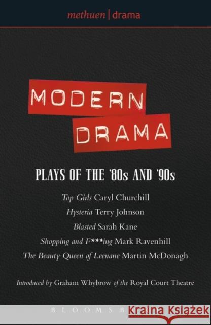 Modern Drama: Plays of the '80s and '90s: Top Girls; Hysteria; Blasted; Shopping & F***ing; The Beauty Queen of Leenane Churchill, Caryl 9780413764904  - książka