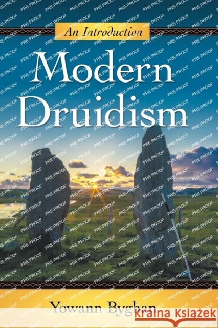 Modern Druidism: An Introduction Yowann Byghan 9781476673141 McFarland & Company - książka