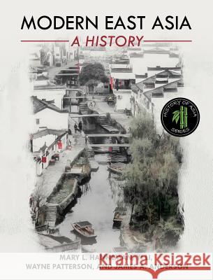 Modern East Asia: A History Mary Hanneman Yi Li Patterson Wayne 9781516572748 Cognella Academic Publishing - książka