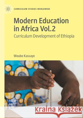 Modern Education in Africa Vol. 2 Kassaye, Woube 9783031682926 Springer Nature Switzerland - książka