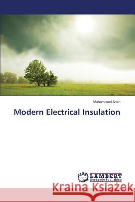 Modern Electrical Insulation  9783659372568 LAP Lambert Academic Publishing - książka