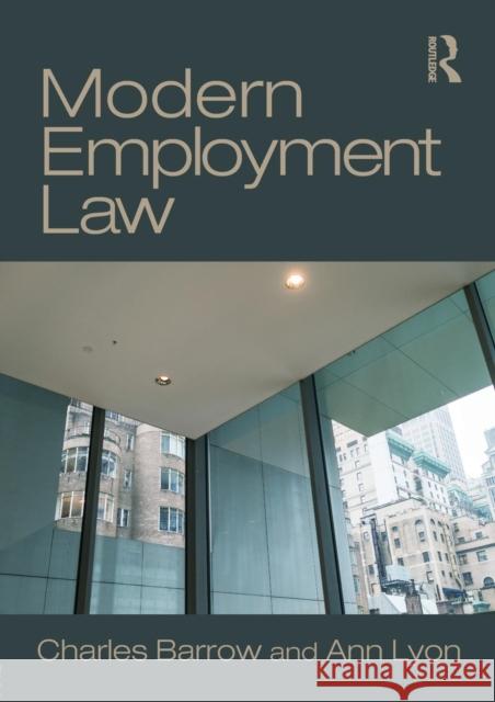 Modern Employment Law Charles Barrow Ann Lyon 9781138887879 Routledge - książka